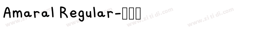 Amaral Regular字体转换 Amaral Regular字体转换